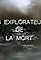 Les explorateurs de la mort's primary photo