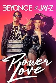 Primary photo for Beyonce & Jay-Z: Power Love