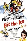 Bud Abbott, Lou Costello, and Ginny Simms in Hit the Ice (1943)