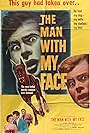 Barry Nelson in The Man with My Face (1951)