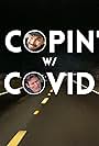 Ricardo Navas and Matt Larson in Copin' w/Covid (2021)