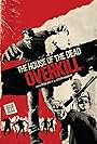 The House of the Dead: Overkill (2009)