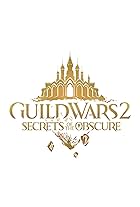 Guild Wars 2: Secrets of the Obscure