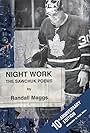 Terry Sawchuk in Night Work: A Sawchuk Poem (2008)