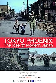 Primary photo for Tokyo Phoenix, the Rise of Modern Japan