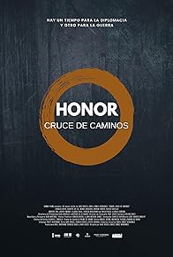 Primary photo for Honor: Cruce de caminos