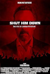 Primary photo for Shut Him Down: The Rise of Jordan Peterson