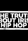 The Truth About Irish Hip Hop (2017)