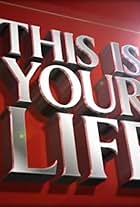 This Is Your Life