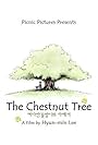 The Chestnut Tree (2007)