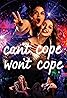 Can't Cope, Won't Cope (TV Series 2016–2018) Poster