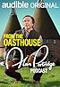 From the Oasthouse: The Alan Partridge Podcast (Podcast Series 2020) Poster