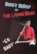 Buddy BeBop vs the Living Dead (2009)