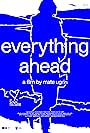 Everything Ahead (2021)