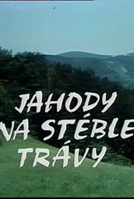 Primary photo for Jahody na stéble trávy