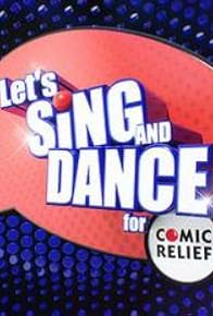 Primary photo for Let's Sing and Dance for Comic Relief