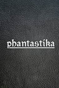 Phantastika (2011)