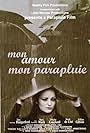 Mon amour mon parapluie (2001)