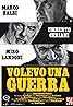 Volevo una guerra (2015) Poster