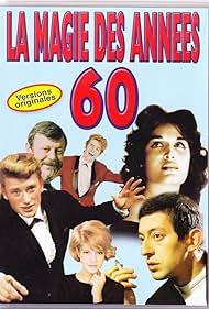 Johnny Hallyday, Serge Gainsbourg, Dalida, Eddy Mitchell, and Sylvie Vartan in La magie des années 60 (2012)