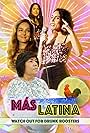 Andrea Garcia, Nellie Christine, Mayra Perez, and Janeva Zentz in Más Latina