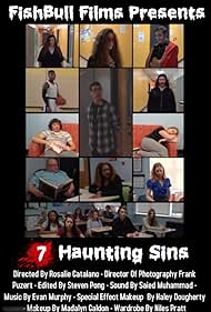 Caitlyn Stephenson, Meadow Pierce, Stacy Szlachetka, Ben Torres, Alex Haase, DesTiny Overton, Kevin Gordon, Luca Sullivan, Madison Moll, Thomas Mesi, Kobe Thurman, Preston Miller, and Theodore Catalano in 7 Haunting Sins (2017)