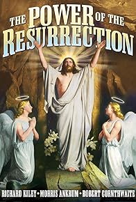 Primary photo for The Power of the Resurrection