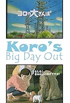 Koro's Big Day Out