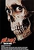 Evil Dead II (1987) Poster