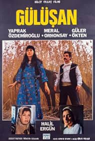 Halil Ergün, Meral Orhonsay, Güler Ökten, and Yaprak Özdemiroglu in Gülüsan (1985)