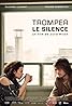 Tromper le silence (2010) Poster