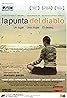 La punta del diablo (2006) Poster