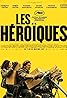 Les héroïques (2021) Poster