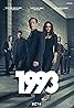 1993 (TV Series 2017) Poster