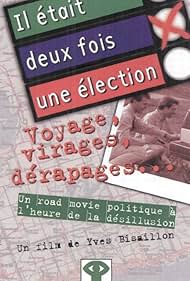 Il était deux fois une élection (1996)