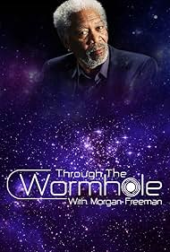 Morgan Freeman in Through the Wormhole (2010)