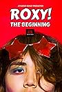 Roxy! The Beginning (2024)