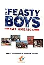 The Feasty Boys Eat America (2008)