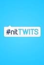 #nitTWITS (2011)