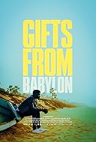 Gifts from Babylon (2018)