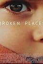 Broken Places (2016)