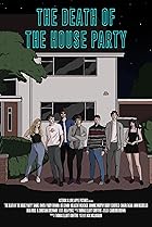 The Death of the House Party (2024) Poster