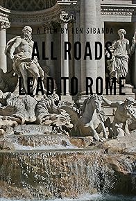 Primary photo for All Roads Lead to Rome