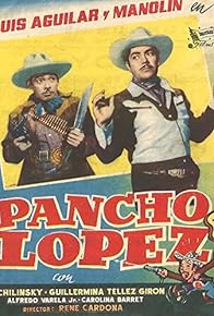 Primary photo for Pancho López