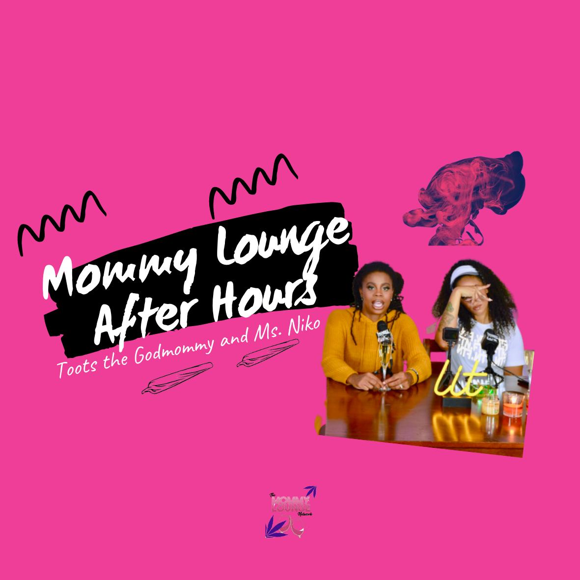 Mommy Lounge After Hours (2020)