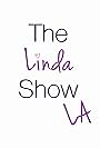 The Linda Show LA (2016)