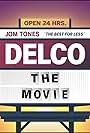 Delco: The Movie