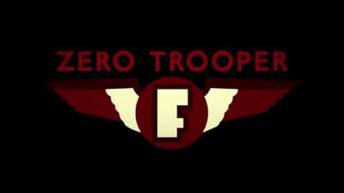 Zero Trooper-F (2008)