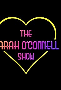 Primary photo for The Sarah O'Connell Show