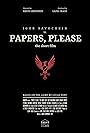 Papers, Please: The Short Film (2018)